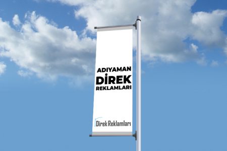 Adıyaman Direk Reklamları