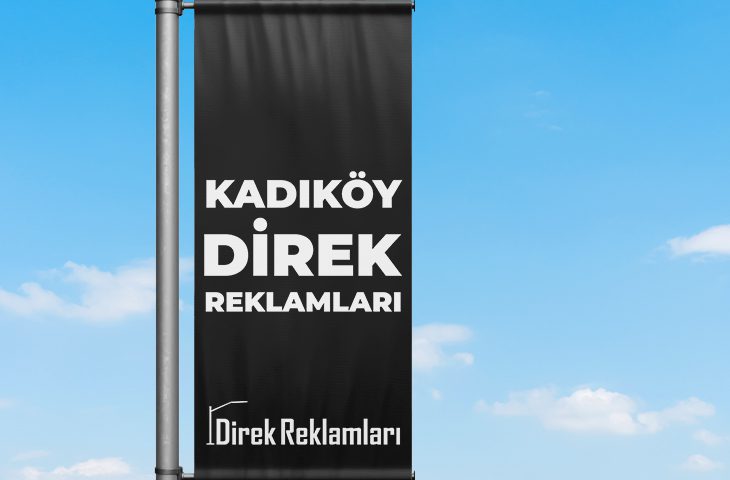 Kadıköy Direk Reklamları