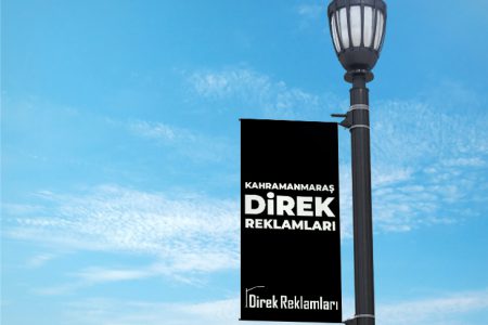 Kahramanmaraş Direk Reklamları
