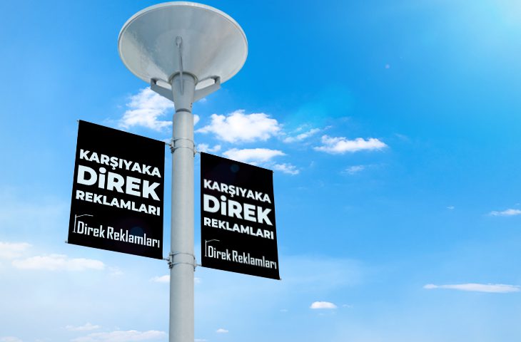 Karşıyaka Direk Reklamları