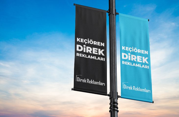 Keçiören Direk Reklamları