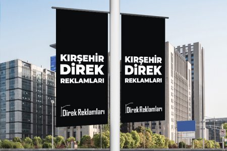Kırşehir Direk Reklamları