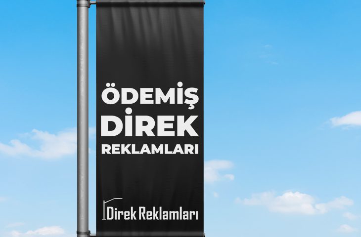 Ödemiş Direk Reklamları