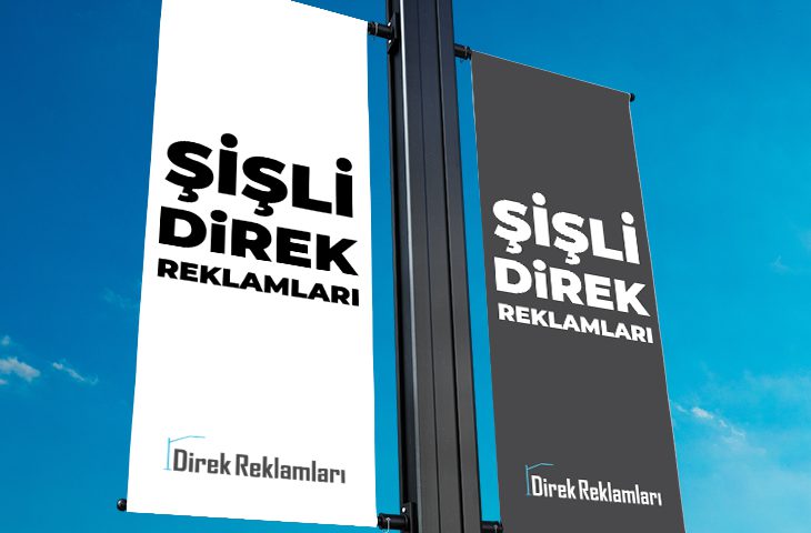 Şişli Direk Reklamları